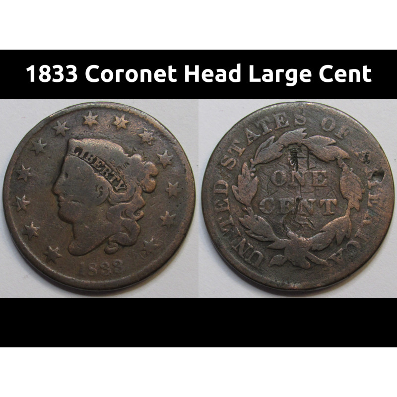 1833 Coronet Head Large Cent - antique American copper penny