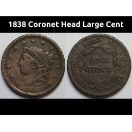 1838 Coronet Head Large Cent - antique Modified Matron Head penny