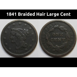 1841 Braided Hair Large Cent - antique American copper penny coin