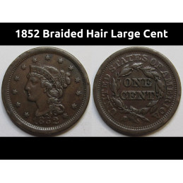 1852 Braided Hair Large Cent - antique better condition American copper penny