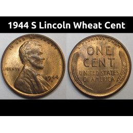 1944 S Lincoln Wheat Cent - uncirculated American San Francisco mintmark penny