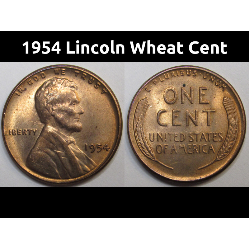 1954 Lincoln Wheat Cent - vintage American uncirculated penny