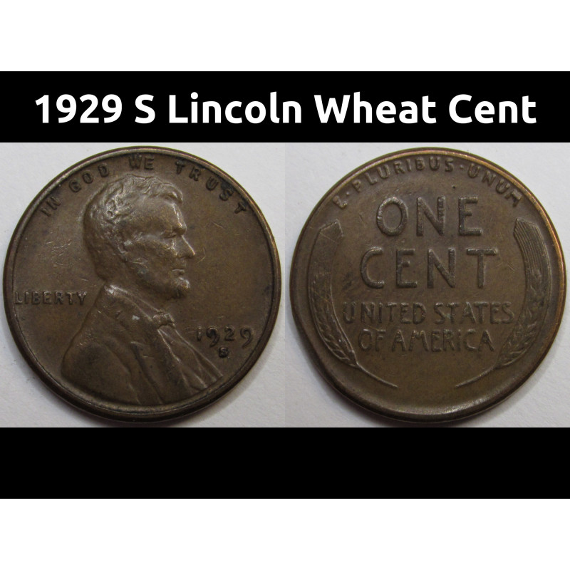 1929 S Lincoln Wheat Cent - antique American penny with San Franncisco mintmark