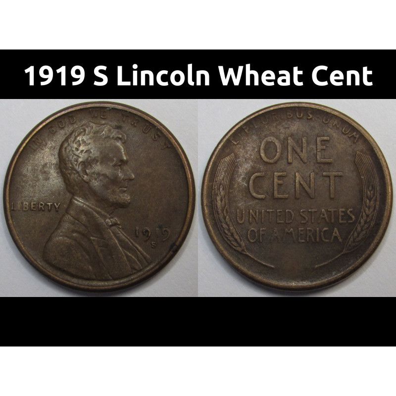 1919 S Lincoln Wheat Cent - antique higher grade San Francisco mintmark American penny