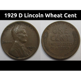 1929 D Lincoln Wheat Cent - higher grade Denver mintmark American wheat penny