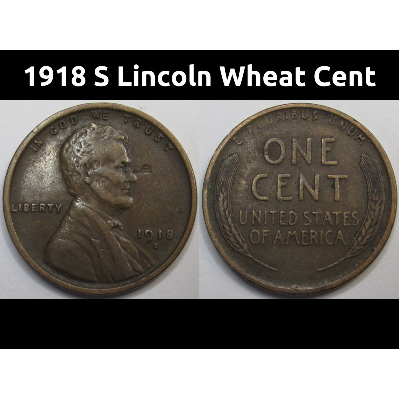 1918 S Lincoln Wheat Cent - antique San Francisco mintmark American penny