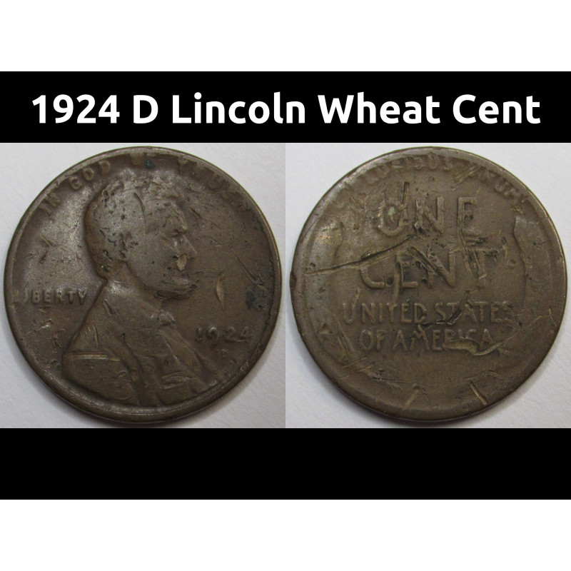 1924 D Lincoln Wheat Cent - semi-key date Denver mintmark American wheat penny