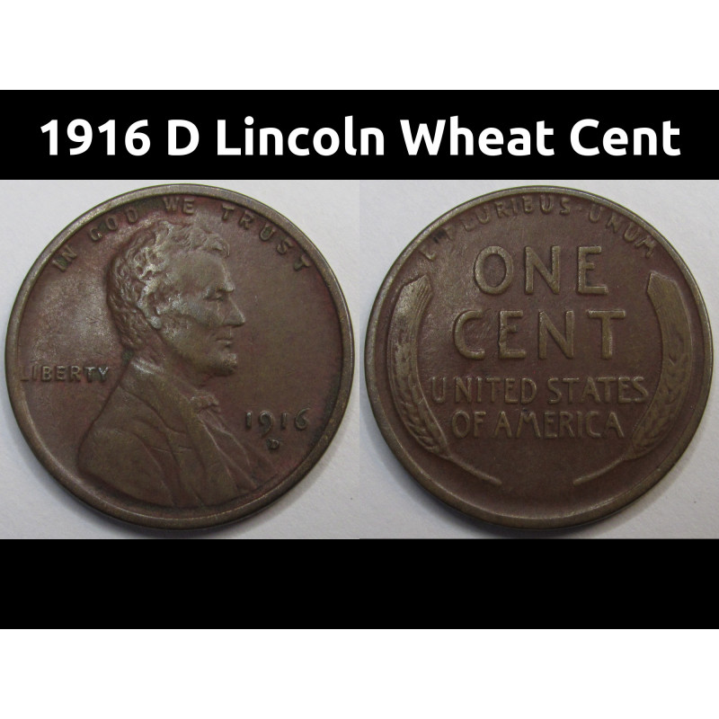 1916 D Lincoln Wheat Cent - antique Denver mintmark American wheat penny coin