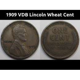 1909 VDB Lincoln Wheat Cent - antique better condition first year of issue American wheat penny