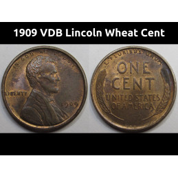 1909 VDB Lincoln Wheat Cent - antique first year high grade American wheat penny