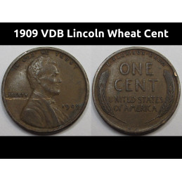 1909 VDB Lincoln Wheat Cent - antique first year of issue American wheat penny