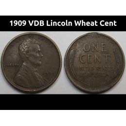 1909 VDB Lincoln Wheat Cent - old American first year of issue wheat penny