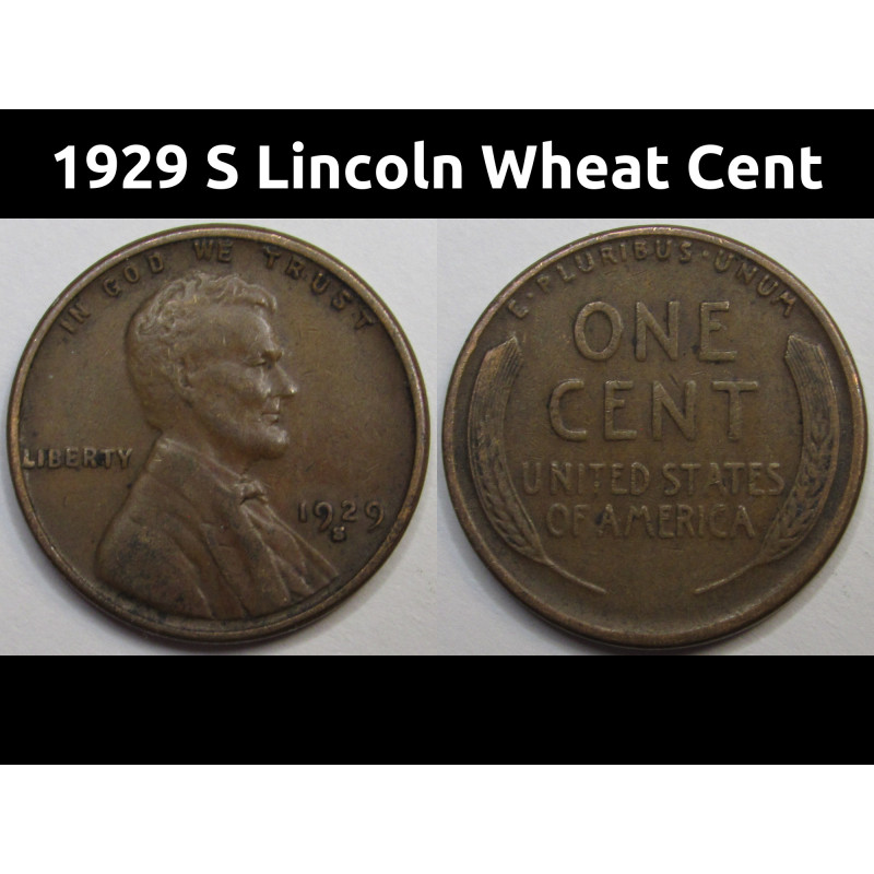 1929 S Lincoln Wheat Cent - antique San Francisco mintmark American wheat penny