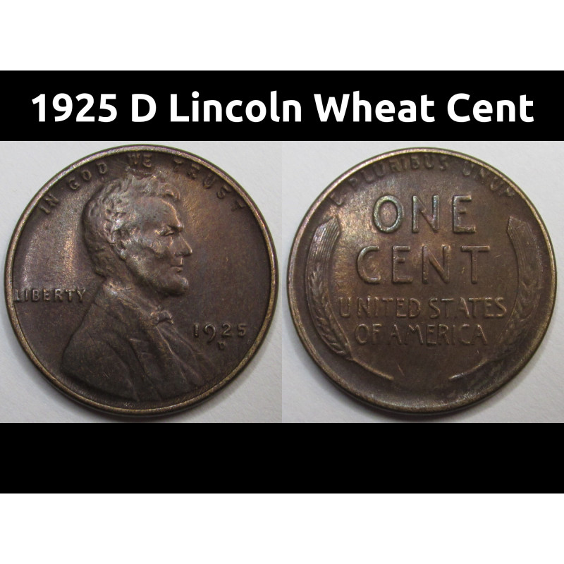 1925 D Lincoln Wheat Cent - antique Denver mintmark American wheat penny