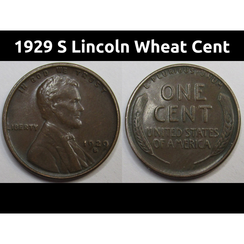 1929 S Lincoln Wheat Cent - antique higher grade American wheat penny