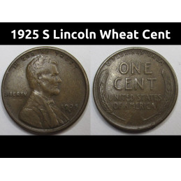 1925 S Lincoln Wheat Cent - antique higher grade San Francisco mintmark American wheat penny