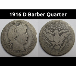 1916 D Barber Quarter - antique Denver mintmark American silver quarter