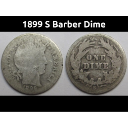 1899 S Barber Dime - antique San Francisco mintmark silver dime