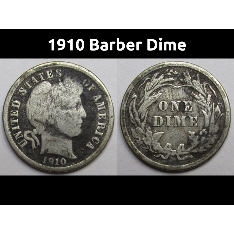 1910 Barber Dime - antique American silver dime coin