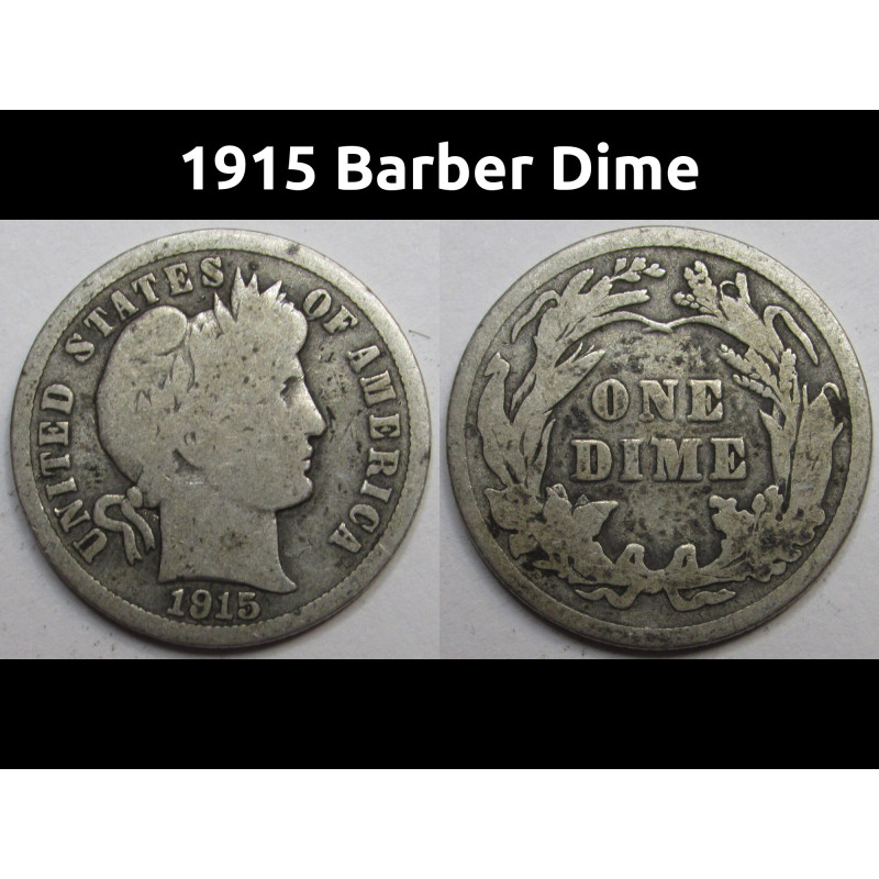 1915 Barber Dime - antique American silver dime coin