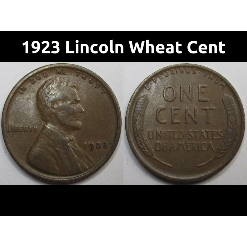 1923 Lincoln Wheat Cent - antique higher grade American wheat penny