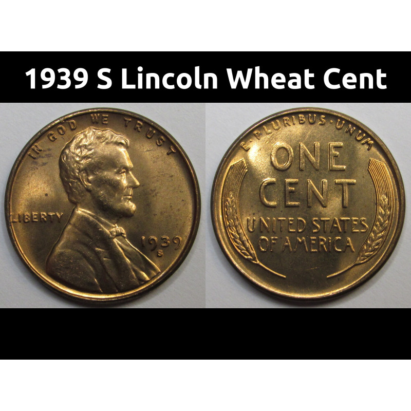 1939 S Lincoln Wheat Cent - antique San Francisco mintmark uncirculated American penny