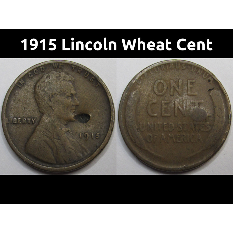 1915 Lincoln Wheat Cent - antique historic American wheat penny