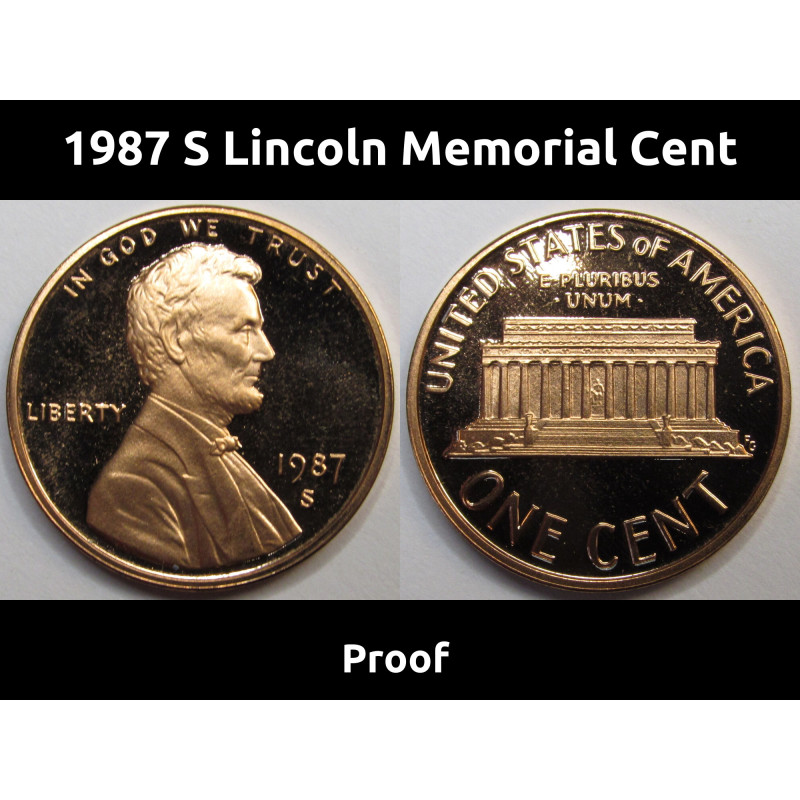 1987 S Lincoln Memorial Cent - vintage San Francisco mintmark American memorial proof penny