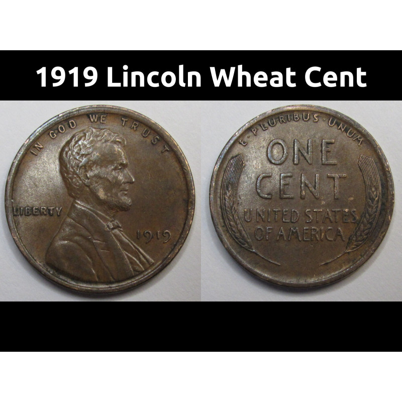 1919 Lincoln Wheat Cent - higher grade antique American wheat penny