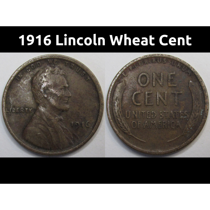 1916 Lincoln Wheat Cent - antique higher grade American wheat penny coin