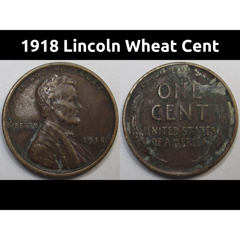 1918 Lincoln Wheat Cent - antique American wheat penny coin