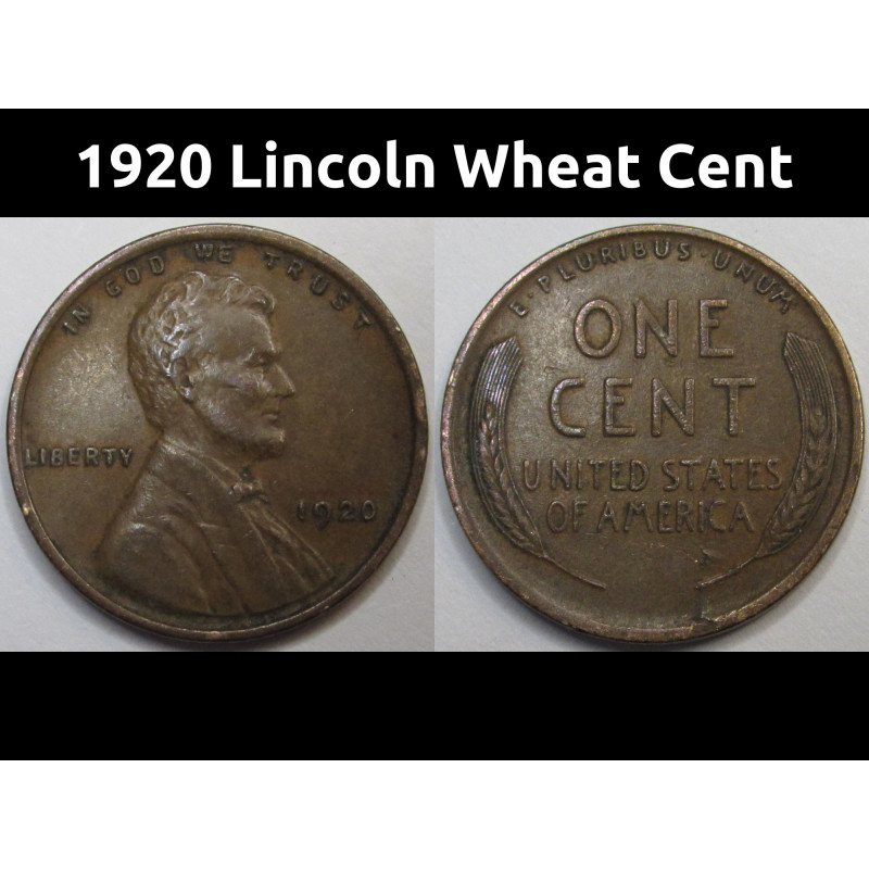 1920 Lincoln Wheat Cent - antique higher grade American wheat penny coin