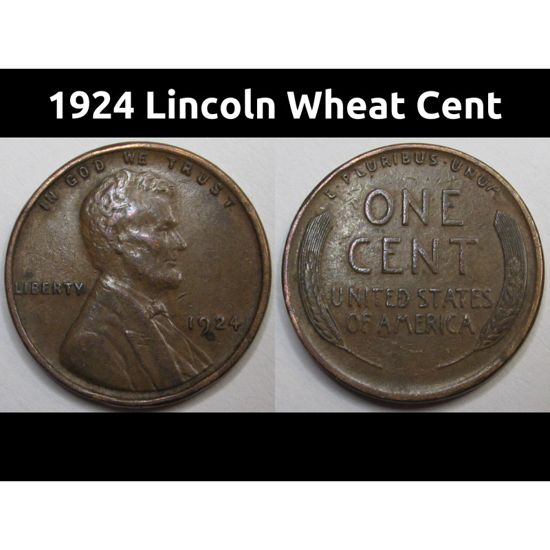 1924 Lincoln Wheat Cent - higher grade antique twenties American penny