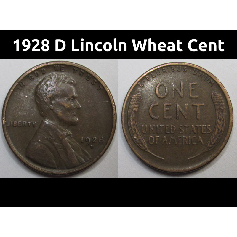 1928 D Lincoln Wheat Cent - antique Denver mintmark American wheat penny coin