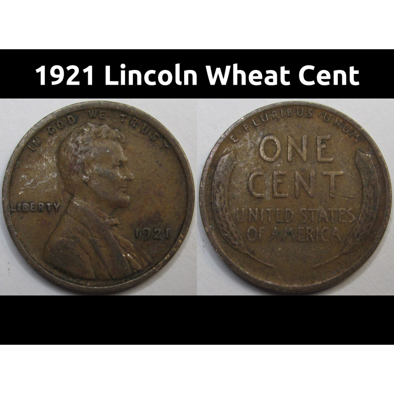 1921 Lincoln Wheat Cent - antique early twenties American wheat penny coin