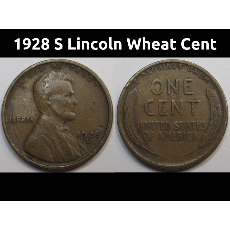 1928 S Lincoln Wheat Cent - antique San Francisco mintmark higher grade penny