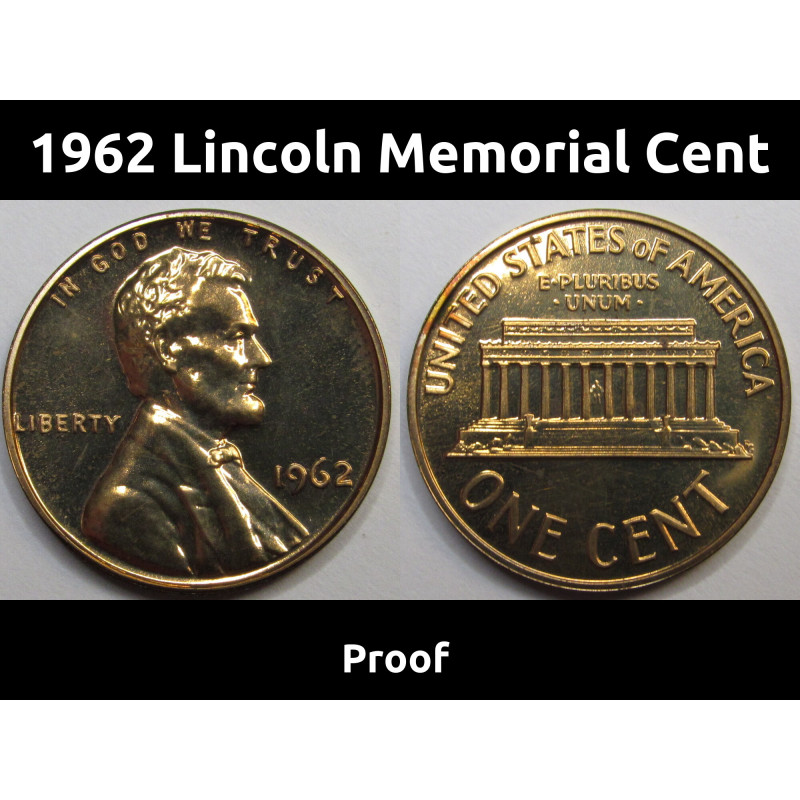 1962 Lincoln Memorial Cent - proof - beautiful flashy vintage American penny