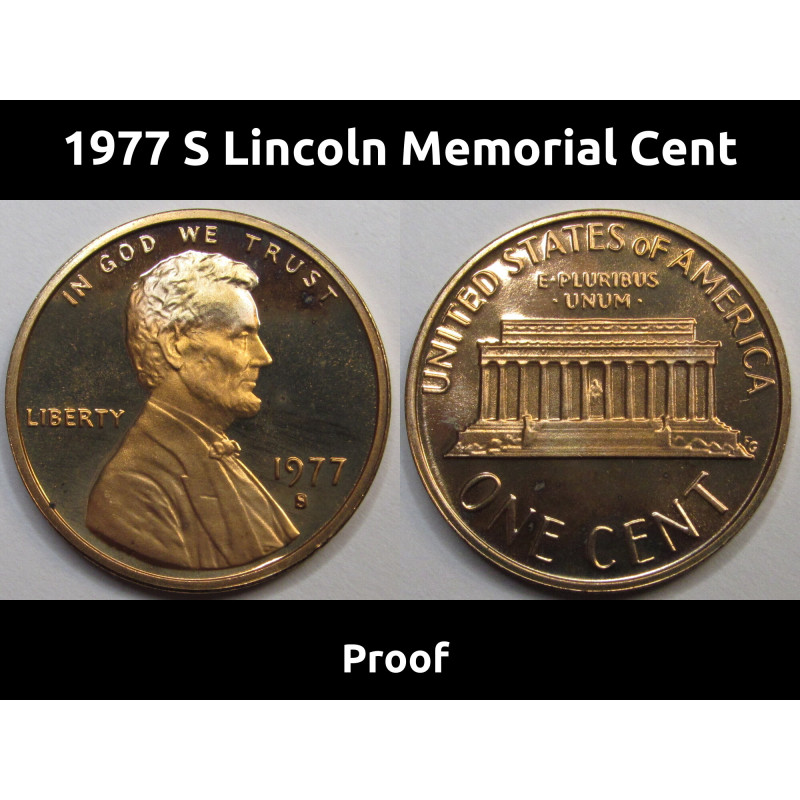 1977 S Lincoln Memorial Cent - vintage S mintmark American proof penny