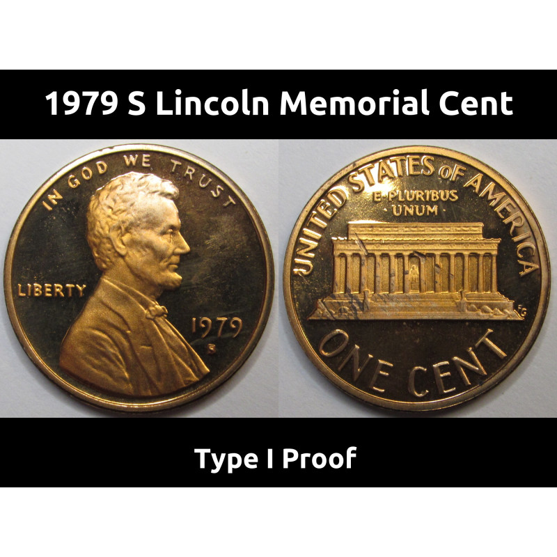 1979 S Lincoln Memorial Cent - Type 1 proof - vintage S mintmark penny 1979 S Lincoln Memorial Cent - Type 1 proof - vintage S mintmark penny