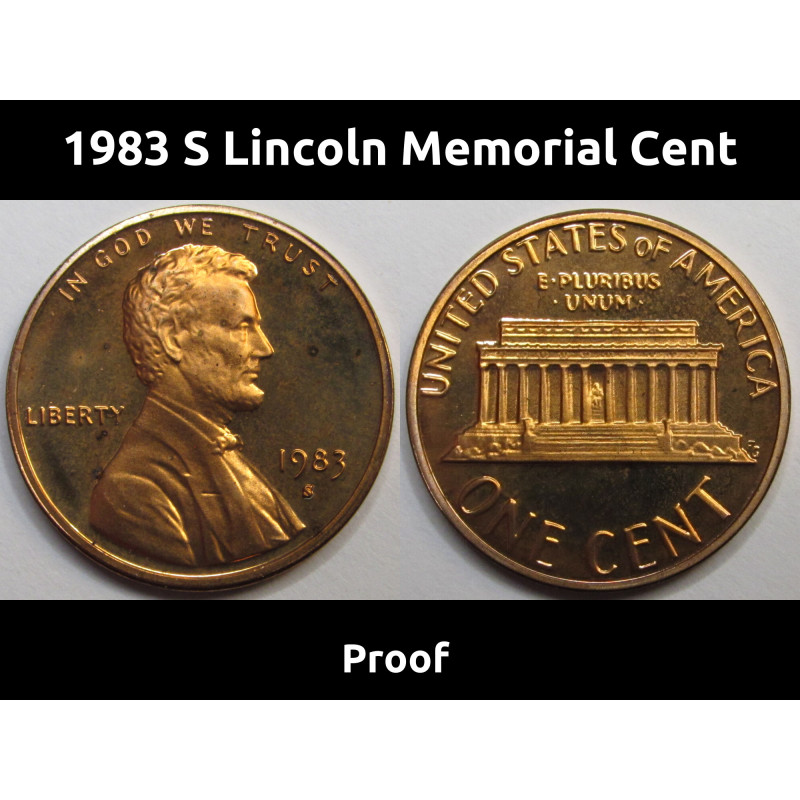 1983 S Lincoln Memorial Cent - vintage S mintmark American proof penny