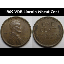 1909 VDB Lincoln Wheat Cent - antique higher grade American first year wheat penny