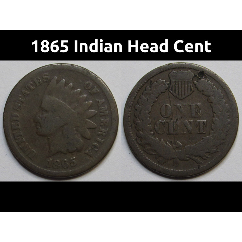 1865 Indian Head Cent - historic Civil War era bronze penny