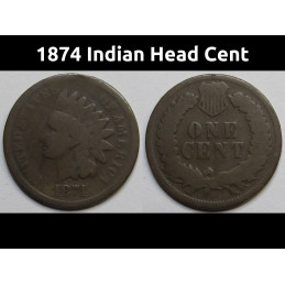 1874 Indian Head Cent - better date antique American penny