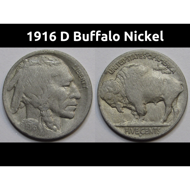 1916 D Buffalo Nickel - historic Denver mintmark antique American Indian coin