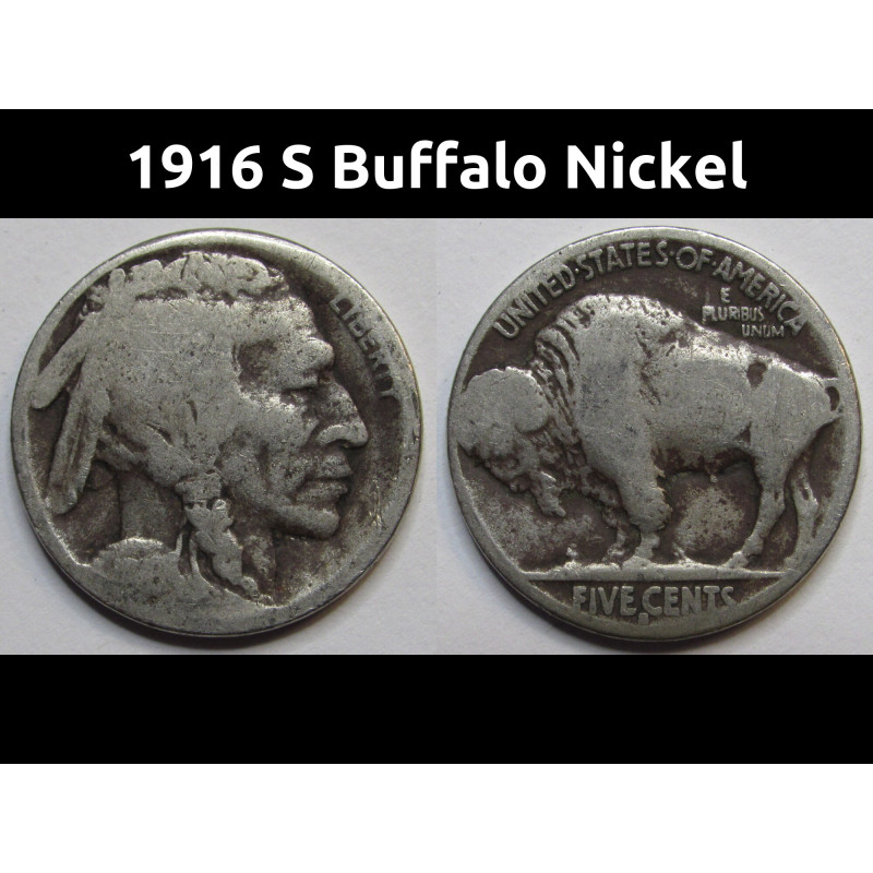 1916 S Buffalo Nickel - antique San Francisco mintmark American Indian coin