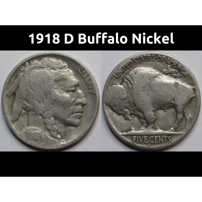 1918 D Buffalo Nickel - antique Denver mintmark antique American Indian coin