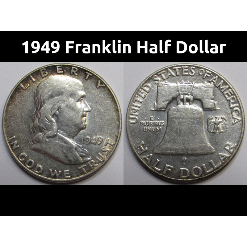 1949 Franklin Half Dollar - better date vintage American coin