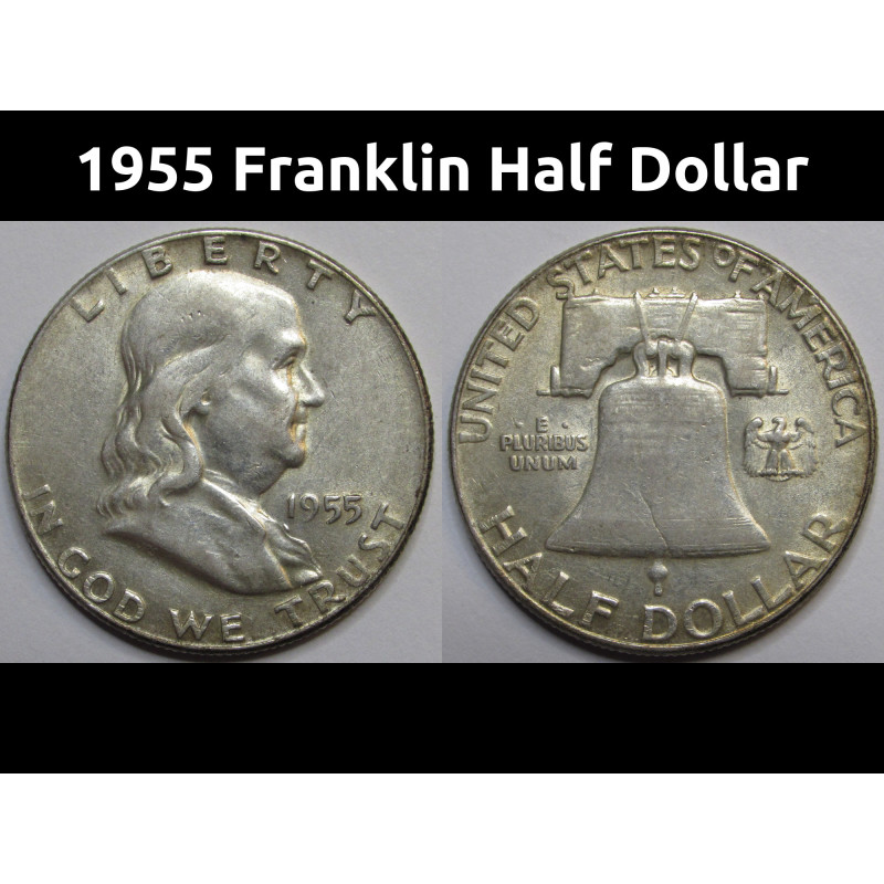 1955 Franklin Half Dollar - vintage low mintage American coin