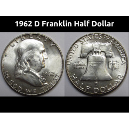 1962 D Franklin Half Dollar - uncirculated Denver mintmark American silver coin