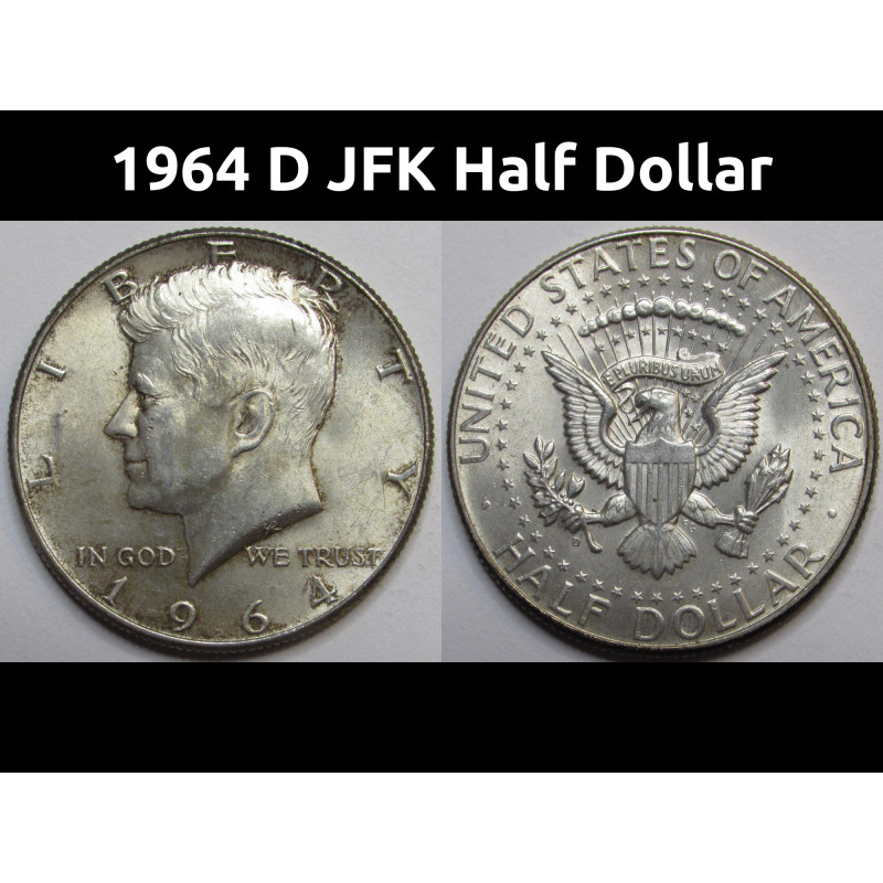 1964 D JFK Half Dollar - vintage Denver mintmark American 90 percent silver coin